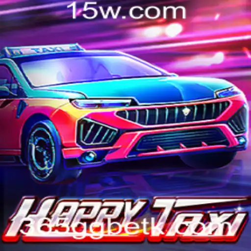 Explorando o Mundo de HappyTaxi e a Estratégia por Trás do 365gg bet