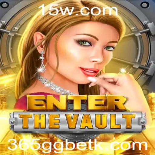 Explorando EntertheVault: O Jogo que Conquista a Plataforma 365gg bet