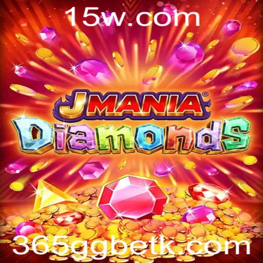 Explorando JManiaDiamonds: Guia Completo do Jogo Popular e Sua Relação com 365gg bet